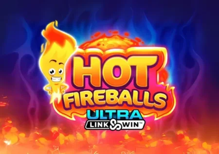 Hot Fireballs Link&Win: Como Jogar, Recursos e Cassinos